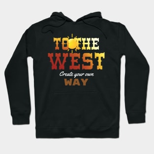 To The West Hoodie